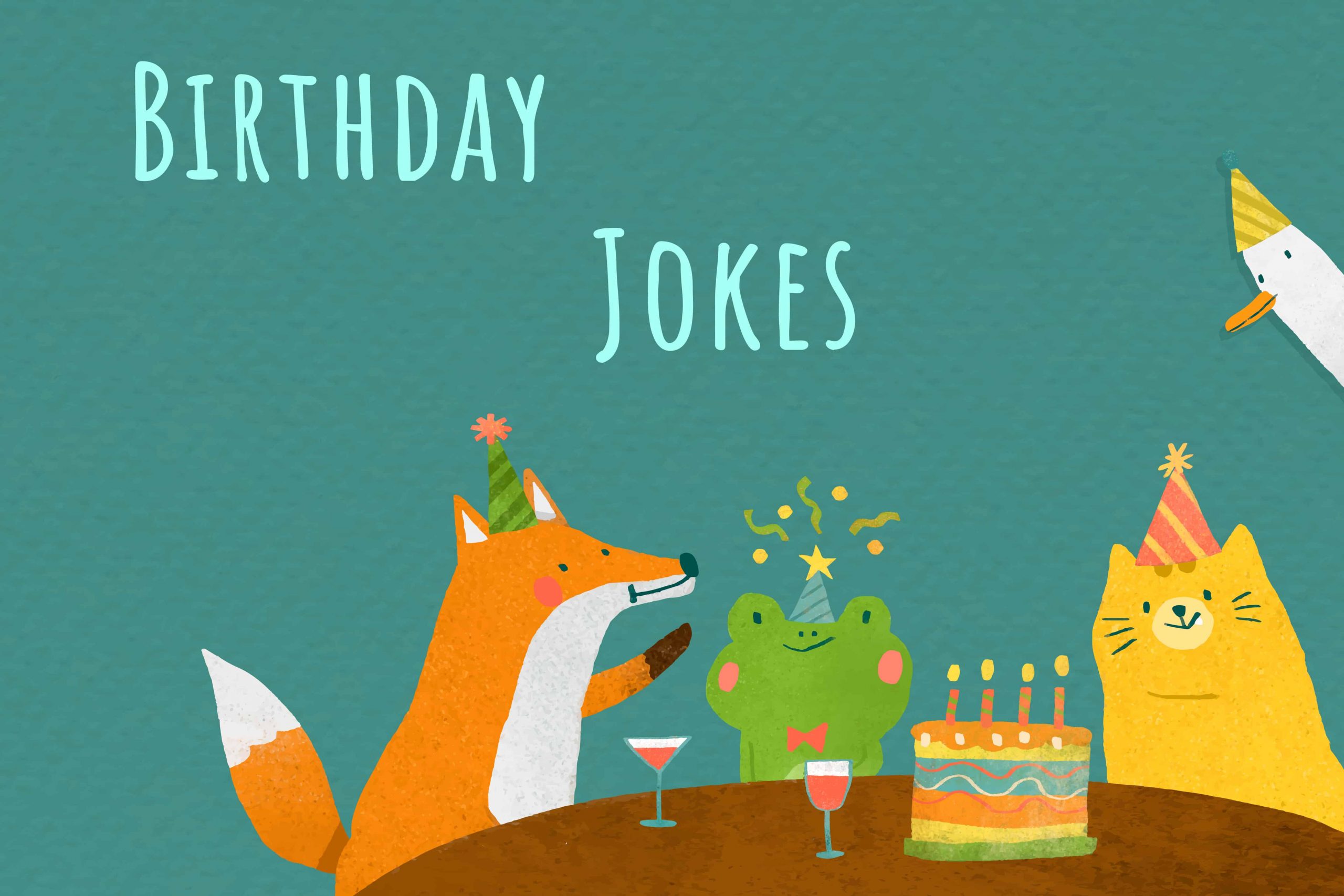 73 Short and Funny Birthday Jokes | March 2023