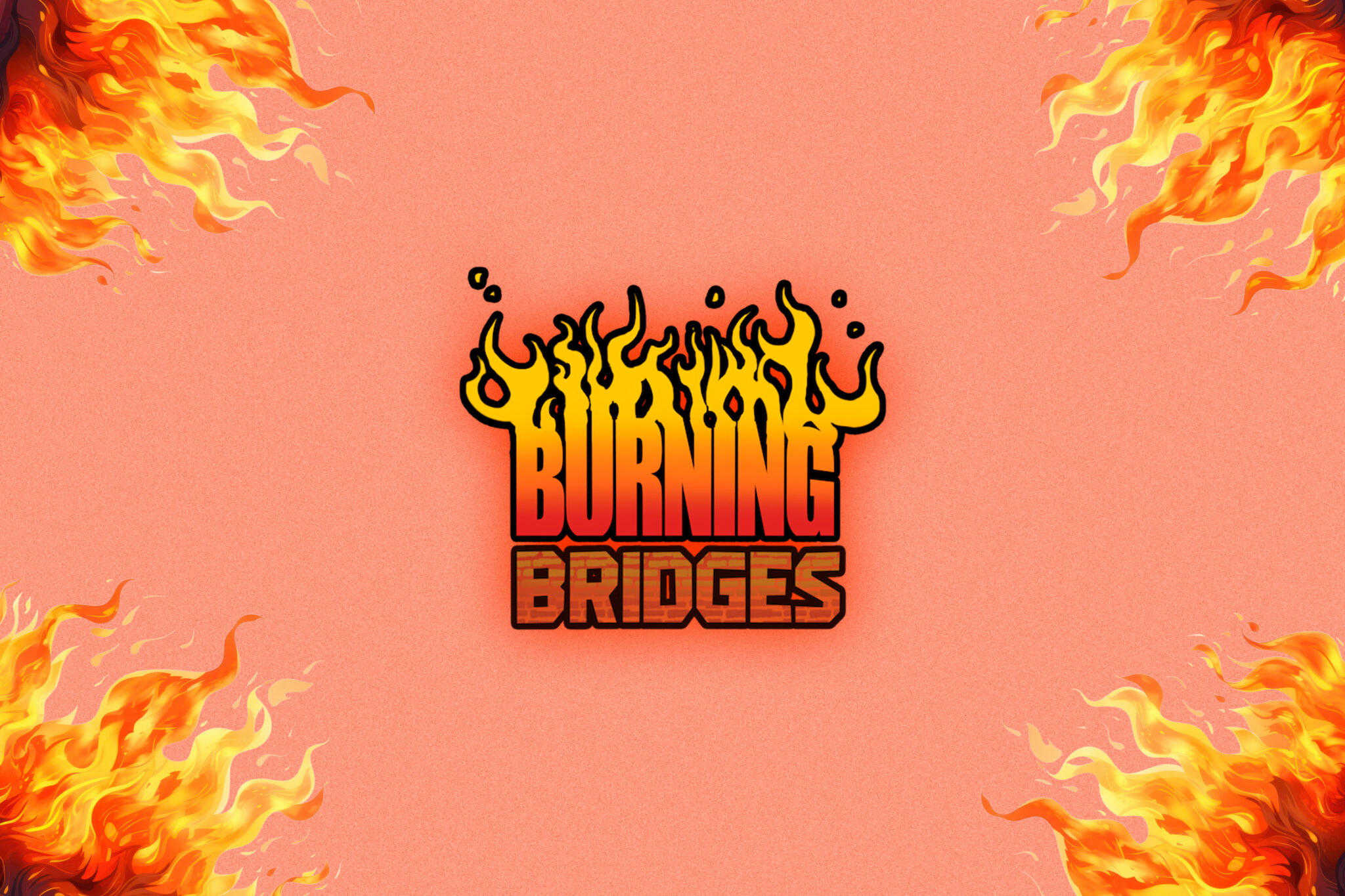 55-burning-bridges-questions-are-you-ready-to-risk-it-all