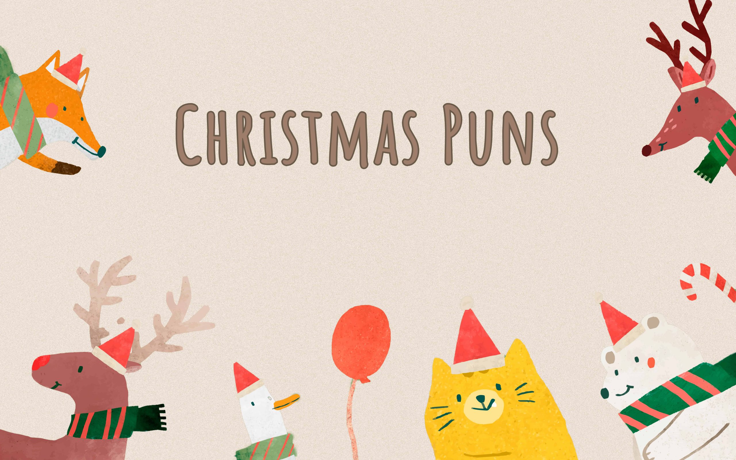 The 82 Very Best Christmas Puns 2024