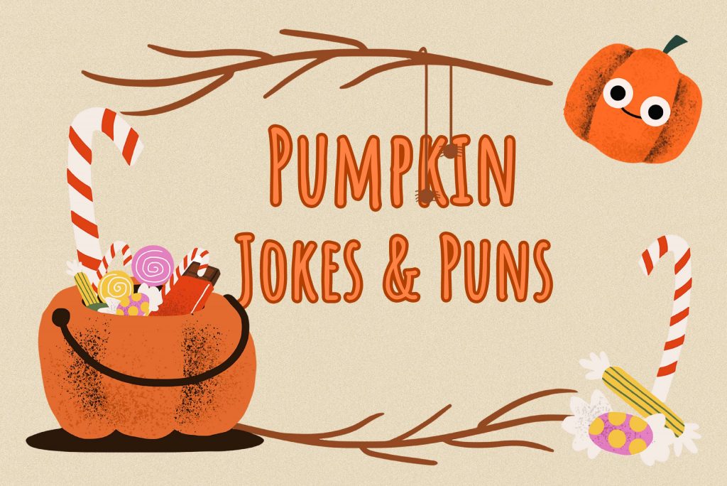 The 100 Very Best Pumpkin Puns And Pumpkin Jokes 2024