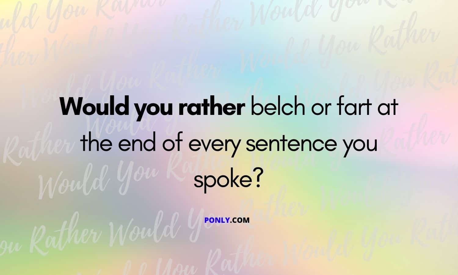 fun would you rather questions