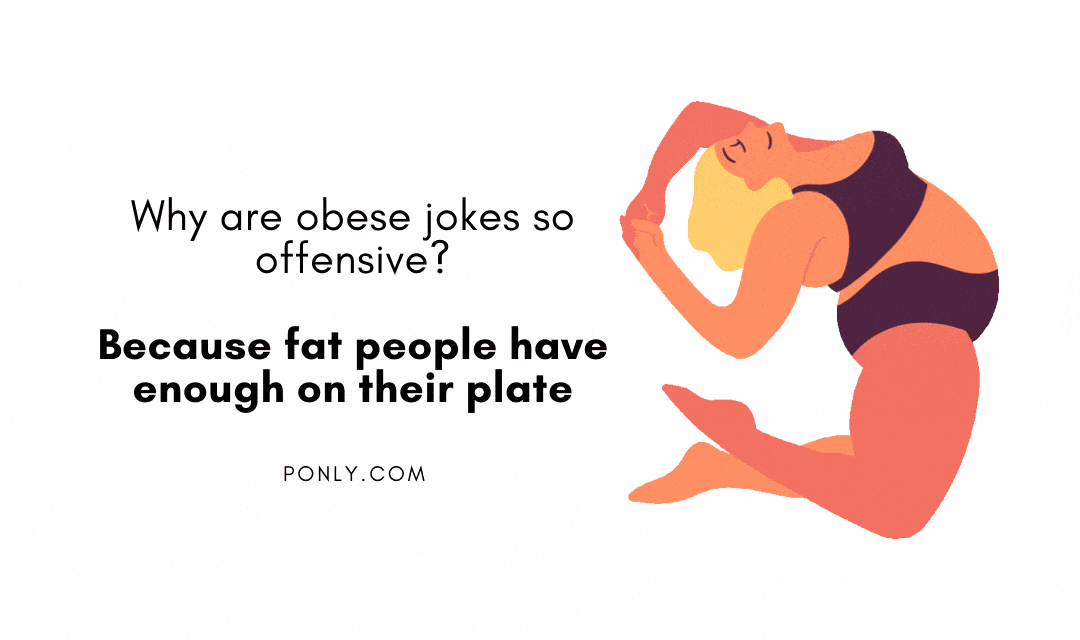For roasting fat people jokes 79 FUNNY