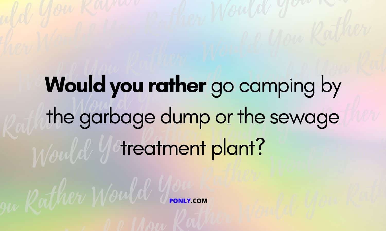 worst would you rather questions