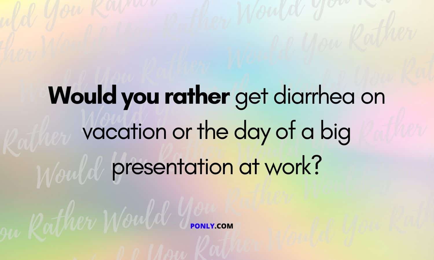 Would you rather questions dirty and funny